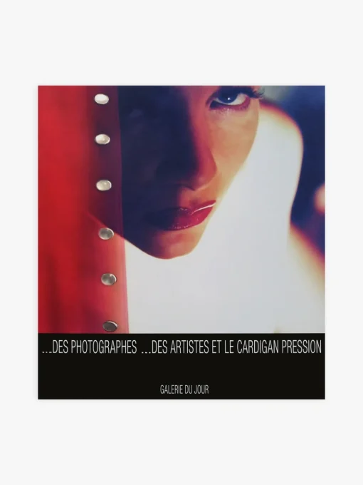 Exhibition Catalog ...photographers ...artists And The Snap Cardigan<agnès b. New